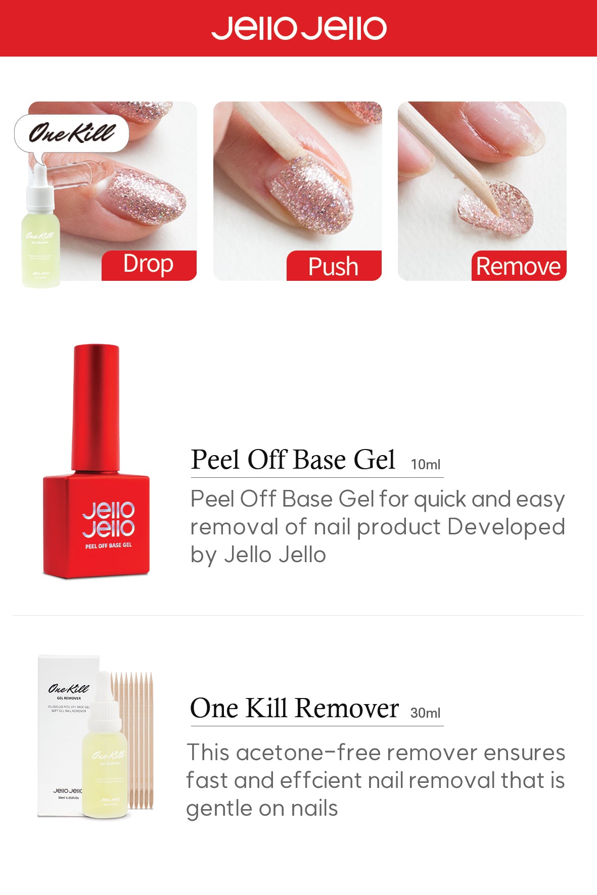 JELLO JELLO PEEL OFF BASE GEL + ONE KILL REMOVER SET